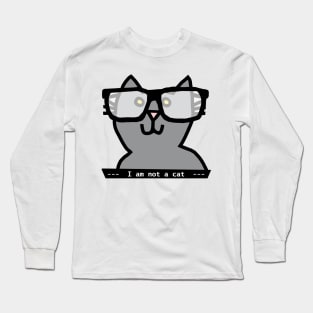 I'm not a cat says Cat in Glasses Long Sleeve T-Shirt